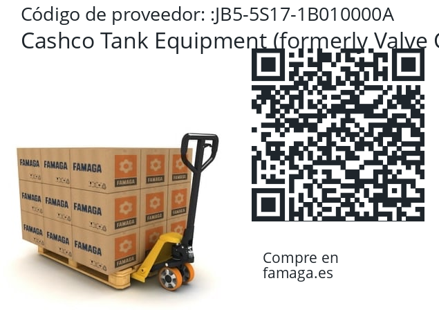   Cashco Tank Equipment (formerly Valve Concepts) JB5-5S17-1B010000A