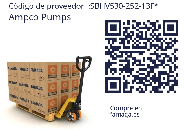   Ampco Pumps SBHV530-252-13F*