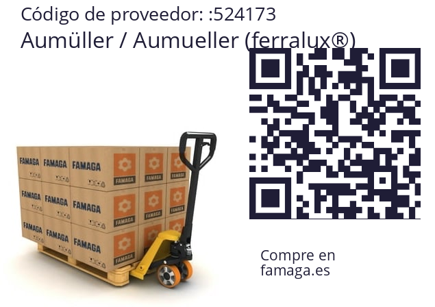   Aumüller / Aumueller (ferralux®) 524173