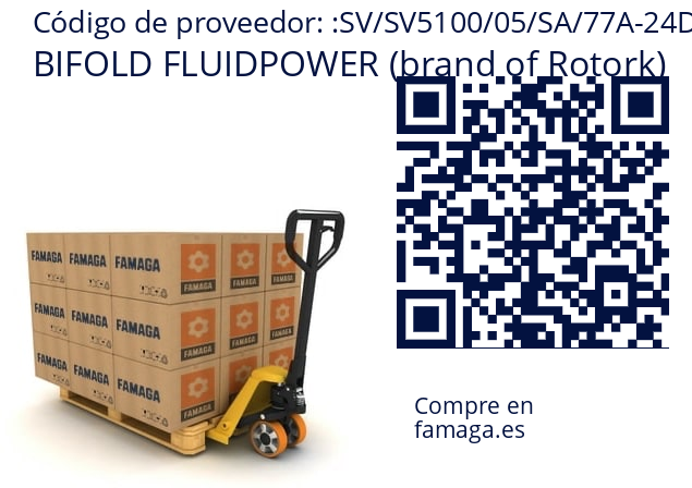   BIFOLD FLUIDPOWER (brand of Rotork) SV/SV5100/05/SA/77A-24D/65