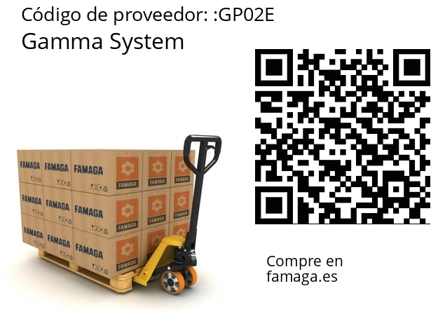   Gamma System GP02E