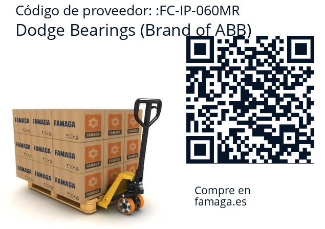   Dodge Bearings (Brand of ABB) FC-IP-060MR