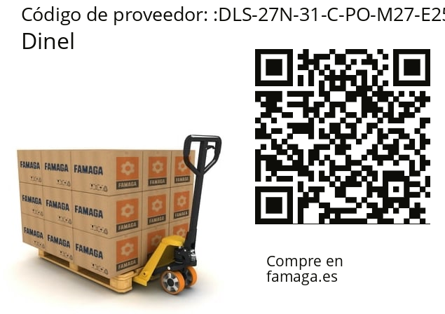   Dinel DLS-27N-31-C-PO-M27-E250