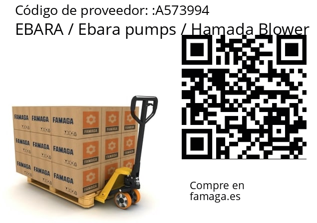   EBARA / Ebara pumps / Hamada Blower A573994