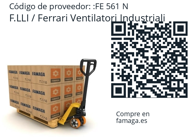   F.LLI / Ferrari Ventilatori Industriali FE 561 N