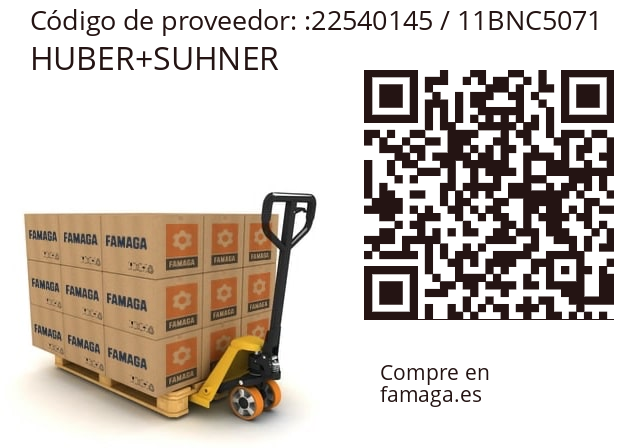   HUBER+SUHNER 22540145 / 11BNC5071