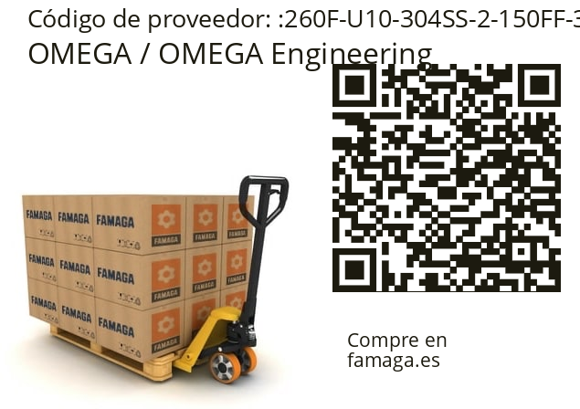   OMEGA / OMEGA Engineering 260F-U10-304SS-2-150FF-304SS