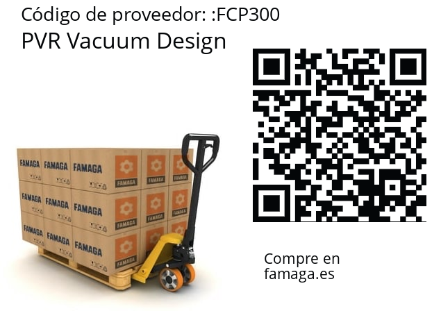   PVR Vacuum Design FCP300