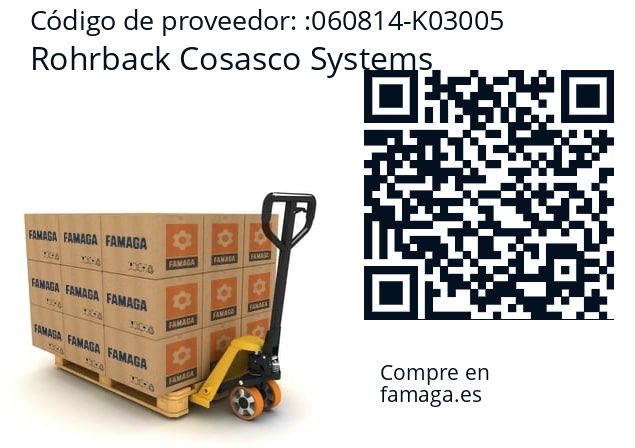  Rohrback Cosasco Systems 060814-K03005