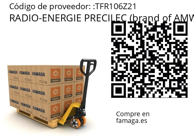   RADIO-ENERGIE PRECILEC (brand of AMW Group) TFR106Z21