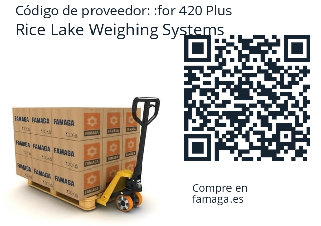   Rice Lake Weighing Systems for 420 Plus