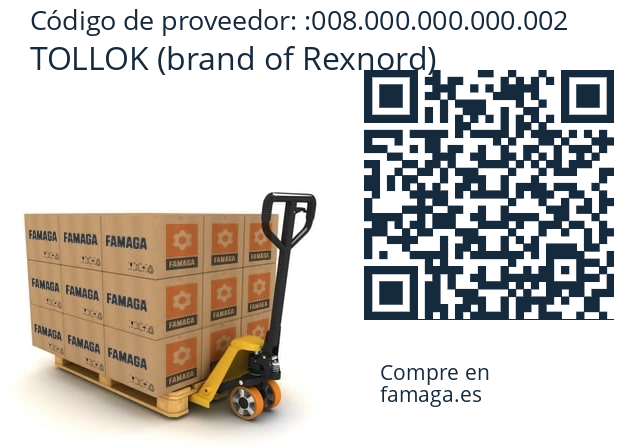   TOLLOK (brand of Rexnord) 008.000.000.000.002