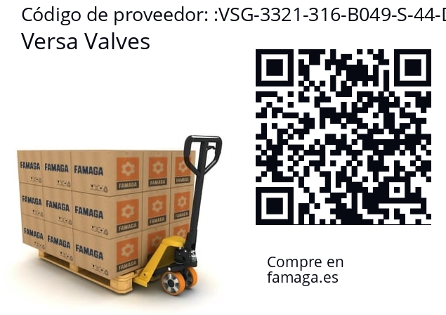   Versa Valves VSG-3321-316-B049-S-44-D024